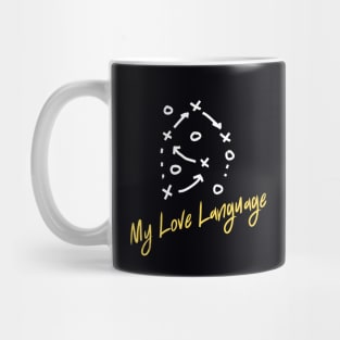 Soccer Fan Gift | MY LOVE LANGUAGE | Soccer Plays | Unisex Mug